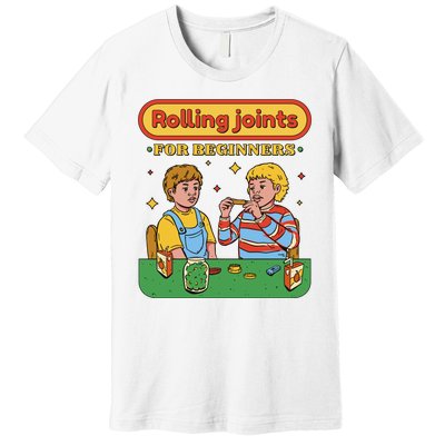 Rolling Joints For Beginners Funny Retro Premium T-Shirt