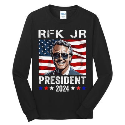RFK JR For President 2024 Robert Kennedy Jr 24  Tall Long Sleeve T-Shirt