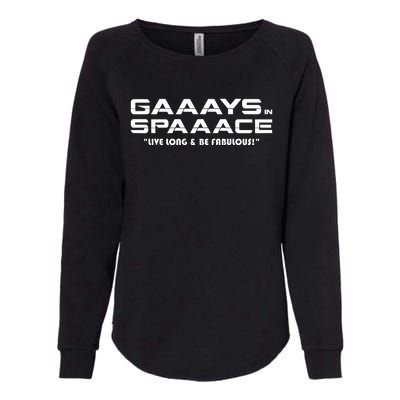 Ross Johnson Gaaays Spaaace Live Long & Be Fabulous Womens California Wash Sweatshirt