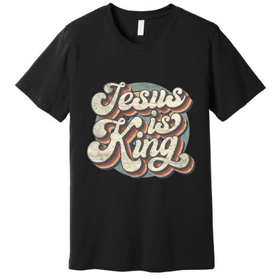 Retro Jesus Is King Christian Bible Religious Premium T-Shirt