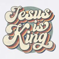 Retro Jesus Is King Christian Bible Religious Garment-Dyed Sweatshirt