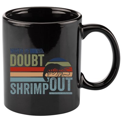 Retro Jiu Jitsu Martial Art When In Doubt Shrimp Out Bjj Mma 11oz C Handle Ceramic Mug