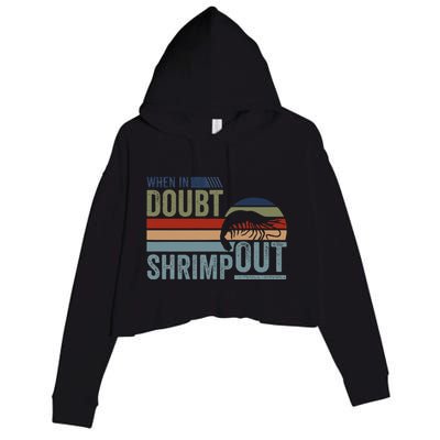 Retro Jiu Jitsu Martial Art When In Doubt Shrimp Out Bjj Mma Crop Fleece Hoodie