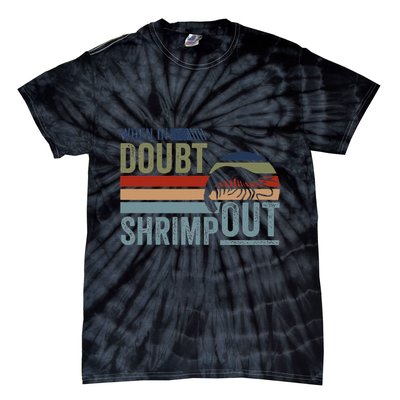Retro Jiu Jitsu Martial Art When In Doubt Shrimp Out Bjj Mma Tie-Dye T-Shirt