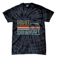 Retro Jiu Jitsu Martial Art When In Doubt Shrimp Out Bjj Mma Tie-Dye T-Shirt