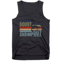 Retro Jiu Jitsu Martial Art When In Doubt Shrimp Out Bjj Mma Tank Top