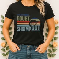 Retro Jiu Jitsu Martial Art When In Doubt Shrimp Out Bjj Mma Womens T-Shirt