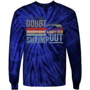 Retro Jiu Jitsu Martial Art When In Doubt Shrimp Out Bjj Mma Tie-Dye Long Sleeve Shirt