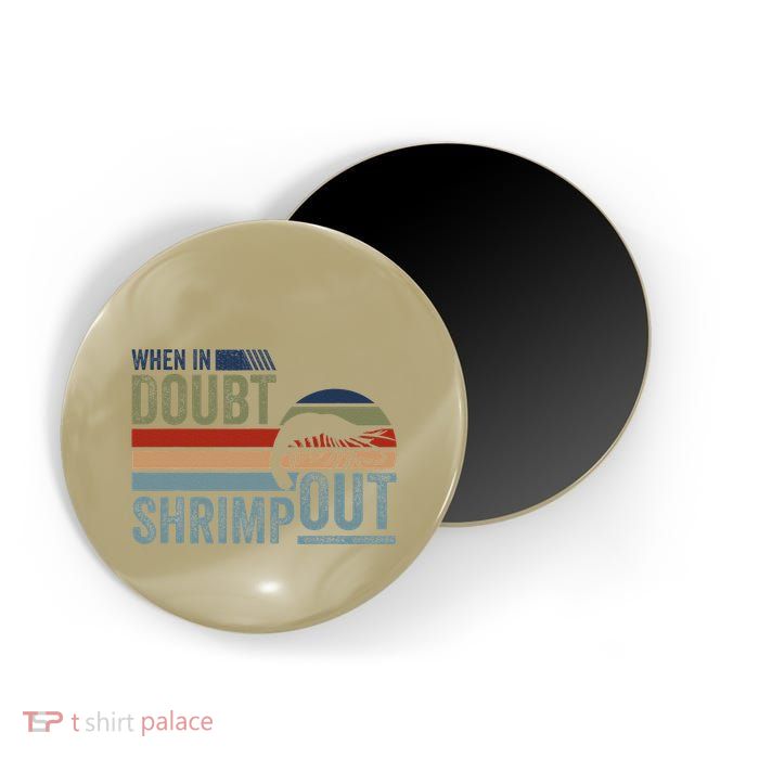 Retro Jiu Jitsu Martial Art When In Doubt Shrimp Out Bjj Mma Magnet