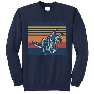 Retro Jiu Jitsu Murder Yoga Jiu Jitsu Murder Yoga Tall Sweatshirt