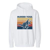 Retro Jiu Jitsu Murder Yoga Jiu Jitsu Murder Yoga Garment-Dyed Fleece Hoodie