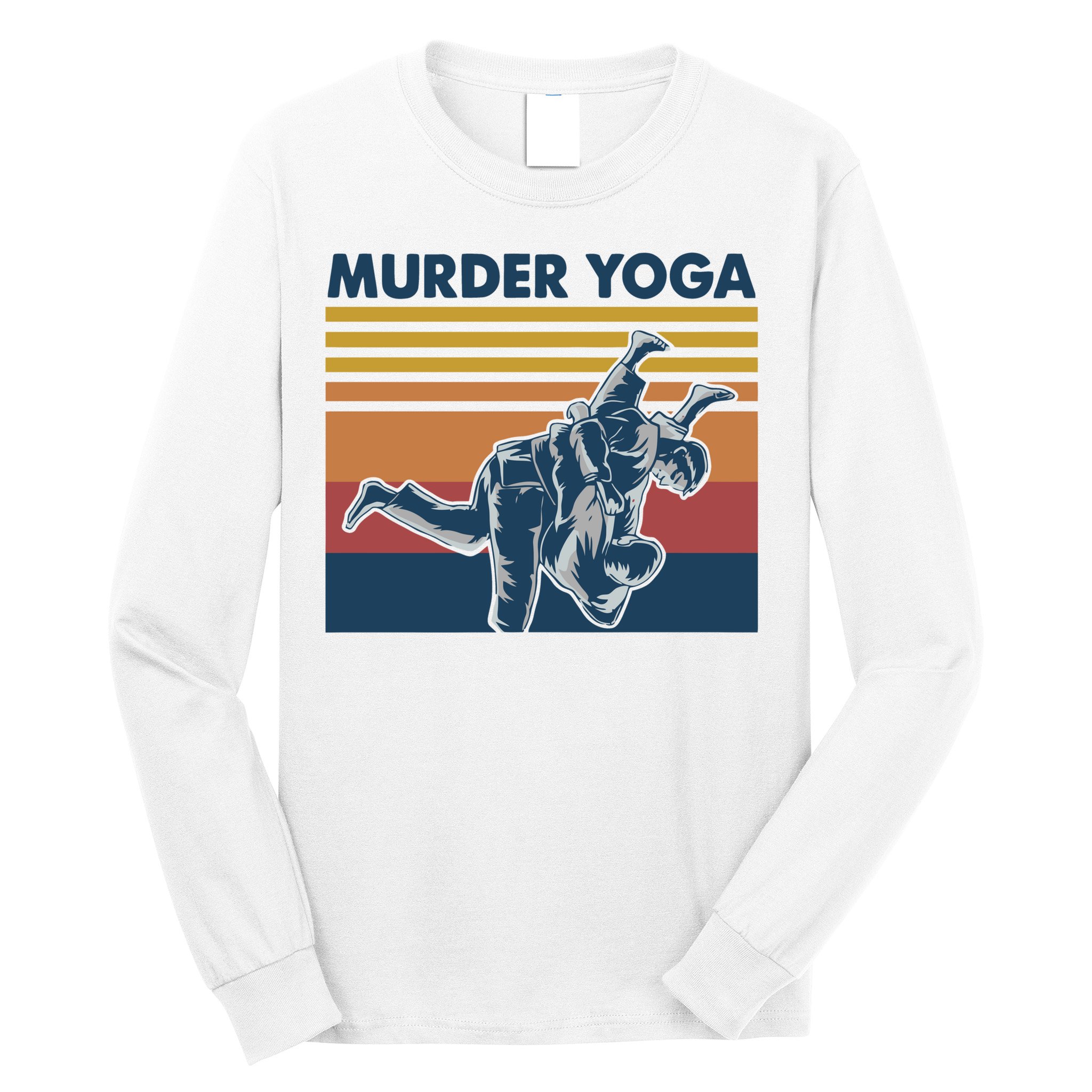 Retro Jiu Jitsu Murder Yoga Jiu Jitsu Murder Yoga Long Sleeve Shirt