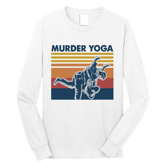 Retro Jiu Jitsu Murder Yoga Jiu Jitsu Murder Yoga Long Sleeve Shirt