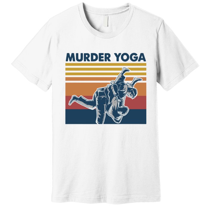 Retro Jiu Jitsu Murder Yoga Jiu Jitsu Murder Yoga Premium T-Shirt