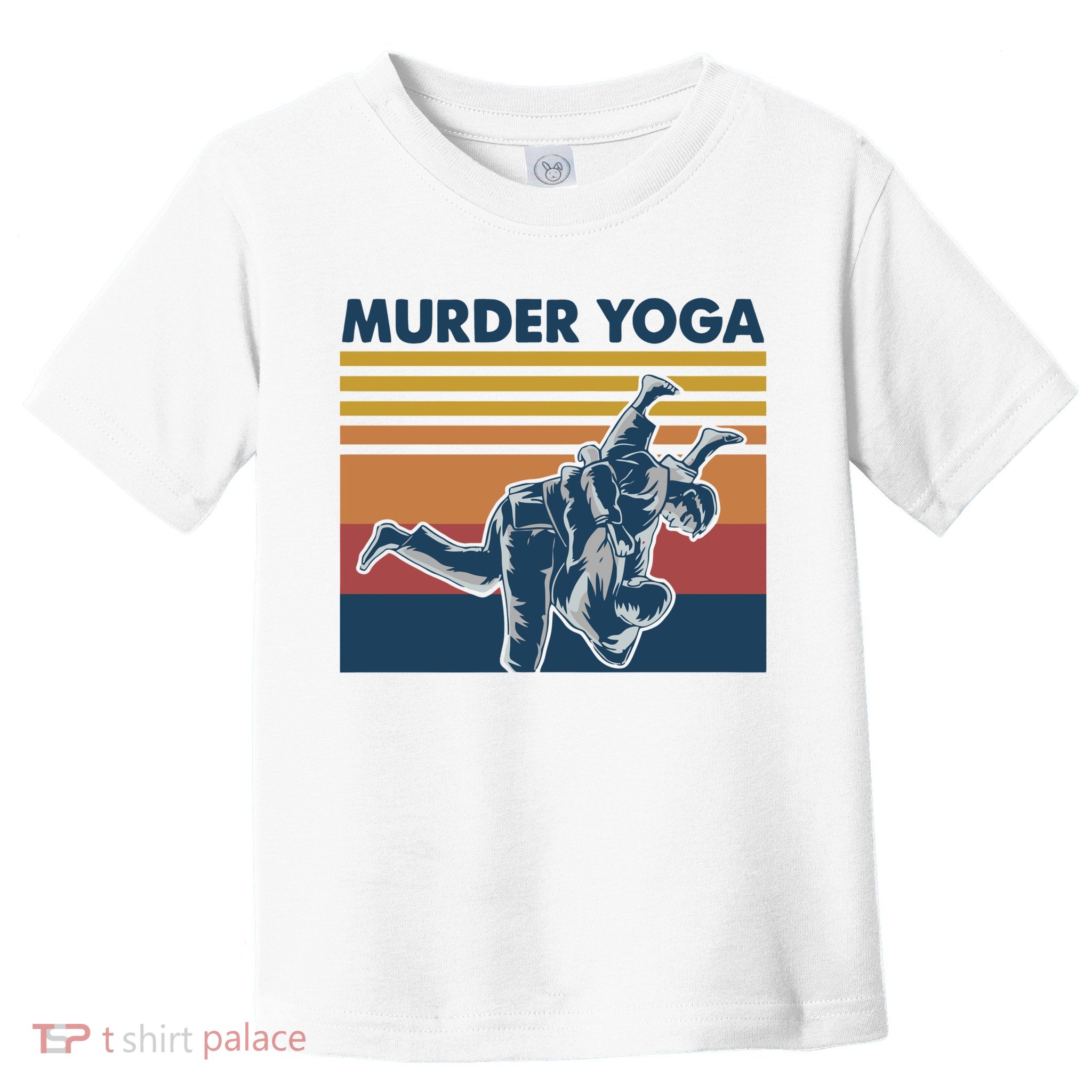 Retro Jiu Jitsu Murder Yoga Jiu Jitsu Murder Yoga Toddler T-Shirt