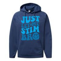 Retro Just Let Me Stim Bro Autism Awareness Performance Fleece Hoodie