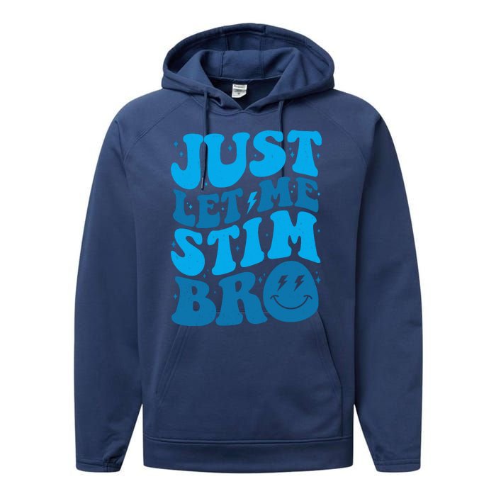 Retro Just Let Me Stim Bro Autism Awareness Performance Fleece Hoodie