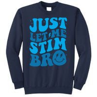 Retro Just Let Me Stim Bro Autism Awareness Sweatshirt