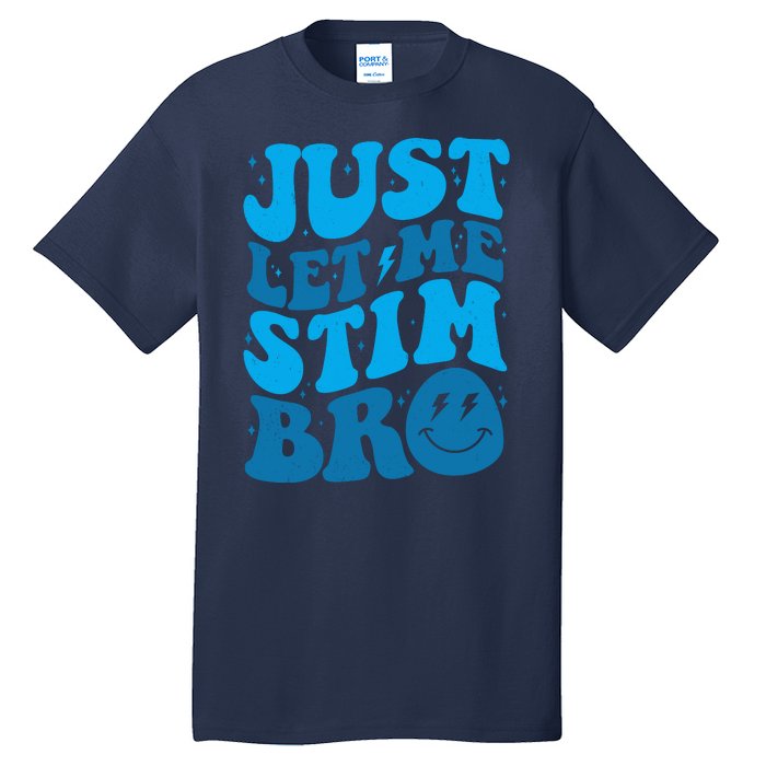 Retro Just Let Me Stim Bro Autism Awareness Tall T-Shirt