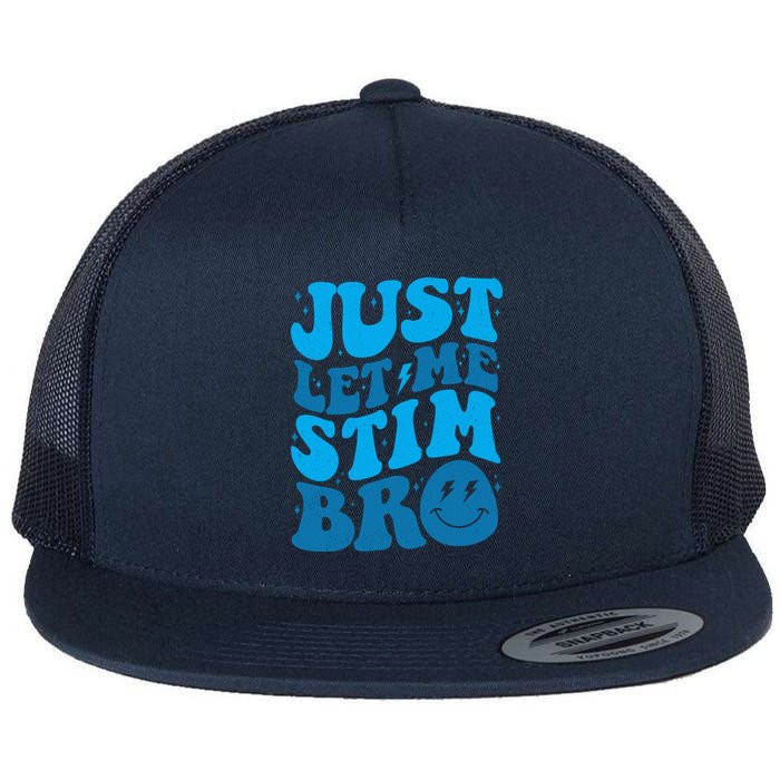 Retro Just Let Me Stim Bro Autism Awareness Flatbill Hat