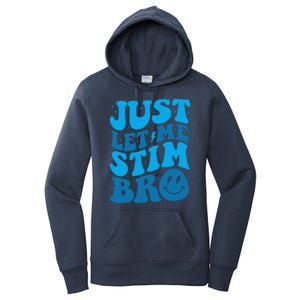 Retro Just Let Me Stim Bro Autism Awareness Women's Pullover Hoodie