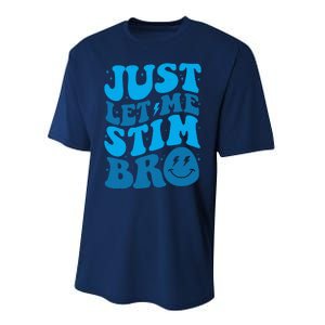 Retro Just Let Me Stim Bro Autism Awareness Performance Sprint T-Shirt