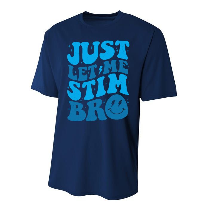 Retro Just Let Me Stim Bro Autism Awareness Performance Sprint T-Shirt