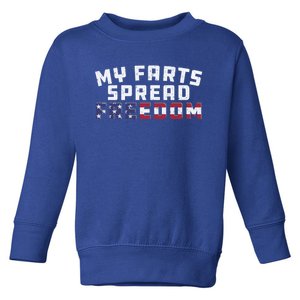 Redneck Joke My Farts Spread Freedom Sarcastic Country Gift Toddler Sweatshirt