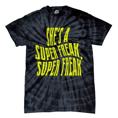 Rick James Super Freak Halloween Lyrics Tie-Dye T-Shirt