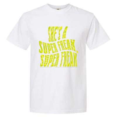 Rick James Super Freak Halloween Lyrics Garment-Dyed Heavyweight T-Shirt