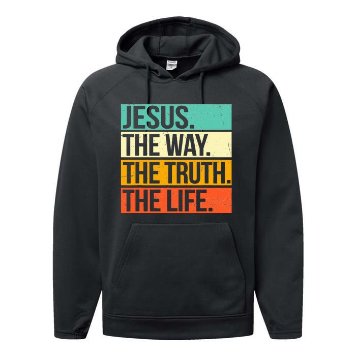 Retro Jesus The Way Truth Life Christian Bible Prayer  Performance Fleece Hoodie