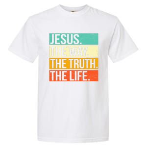 Retro Jesus The Way Truth Life Christian Bible Prayer  Garment-Dyed Heavyweight T-Shirt