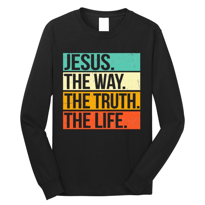 Retro Jesus The Way Truth Life Christian Bible Prayer Long Sleeve Shirt