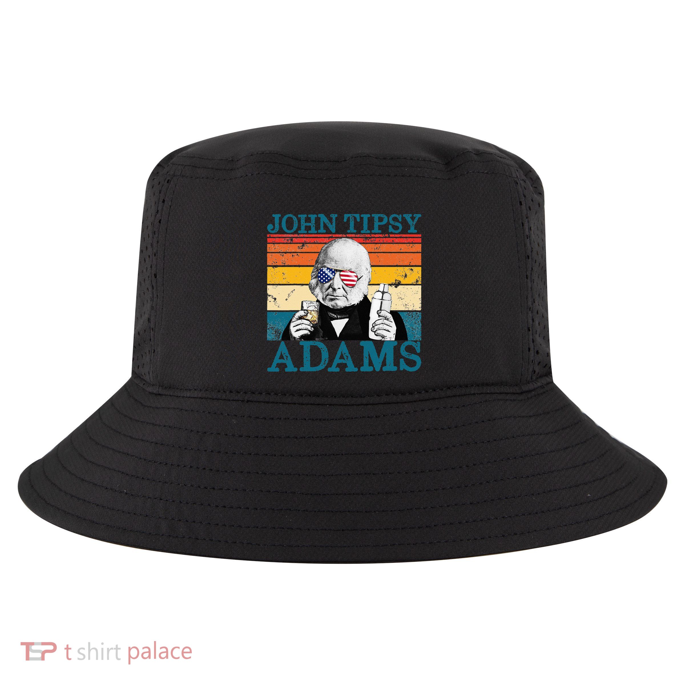 Retro John Tipsy Adams President John Quincy Adams July 4th Cool Comfort Performance Bucket Hat