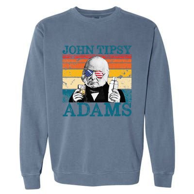 Retro John Tipsy Adams President John Quincy Adams July 4th Garment-Dyed Sweatshirt