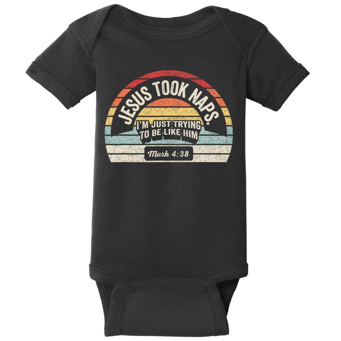 Retro Jesus Took Naps Mark 438 Christian Funny Faith Baby Bodysuit