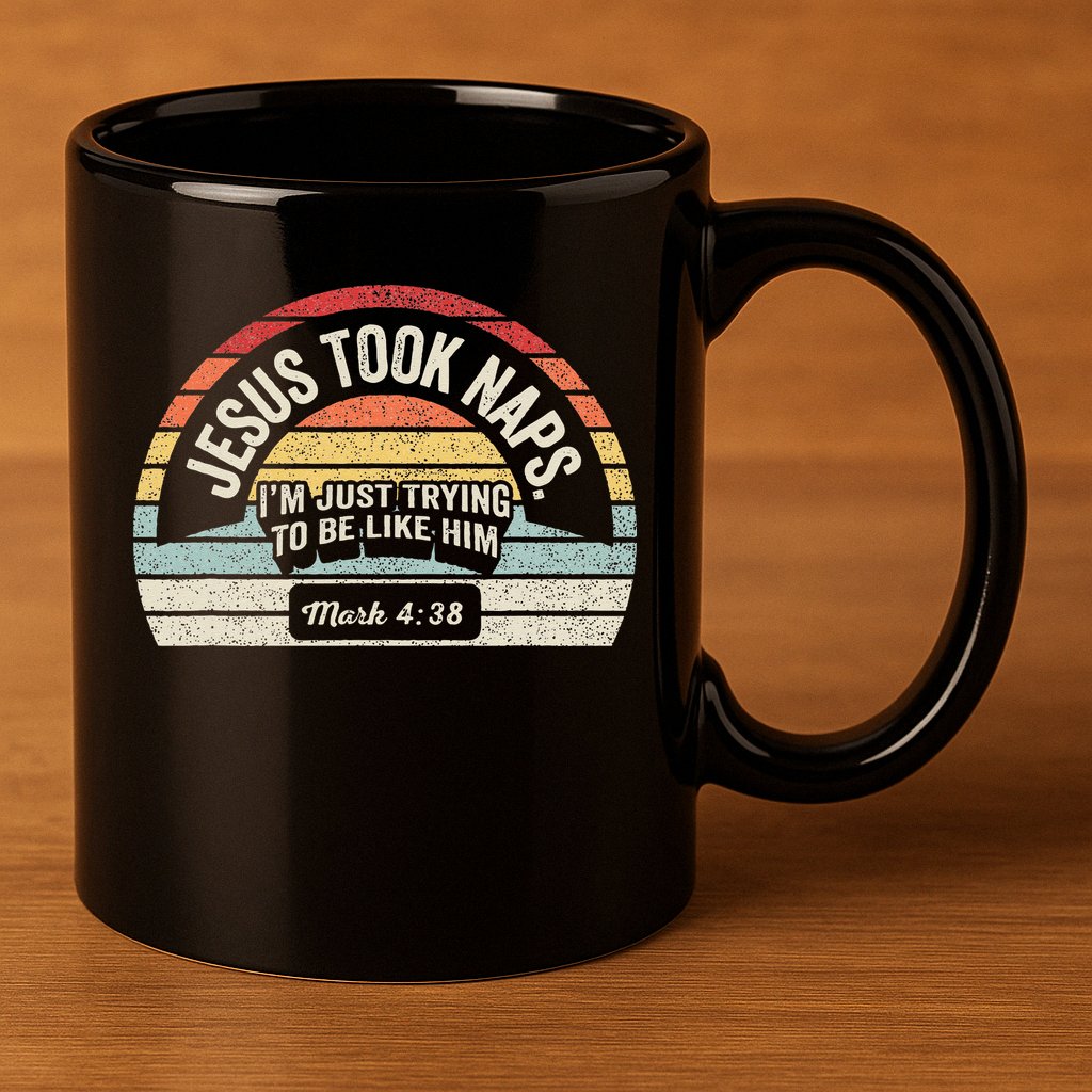 Retro Jesus Took Naps Mark 438 Christian Funny Faith 11oz C Handle Ceramic Mug