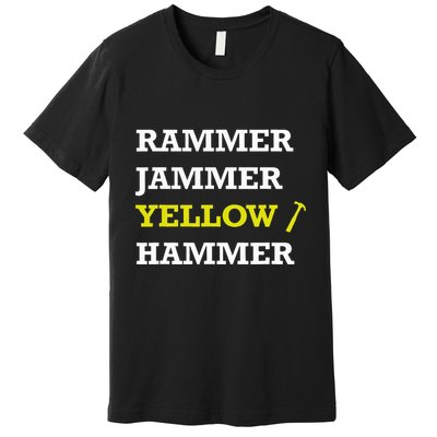 Rammer Jammer Yellow Hammer Premium T-Shirt