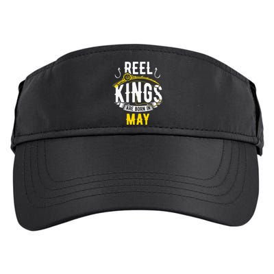 Reel Kings Are Born In May Fishing Birthday Adult Drive Performance Visor