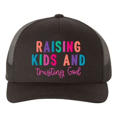 Raising K.I.D.S And Trusting God Yupoong Adult 5-Panel Trucker Hat