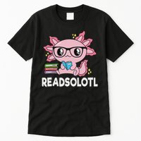 Readsolotl Kawaii Axolotl Book Lover Funny Reading Tall T-Shirt