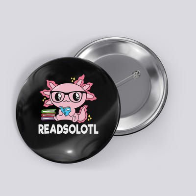 Readsolotl Kawaii Axolotl Book Lover Funny Reading Button