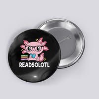 Readsolotl Kawaii Axolotl Book Lover Funny Reading Button