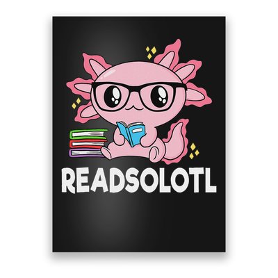 Readsolotl Kawaii Axolotl Book Lover Funny Reading Poster