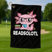 Readsolotl Kawaii Axolotl Book Lover Funny Reading Golf Towel