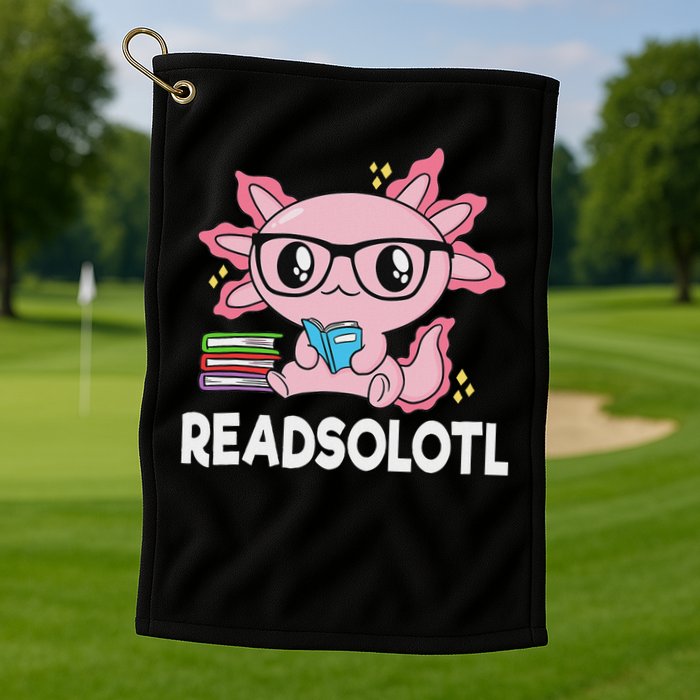 Readsolotl Kawaii Axolotl Book Lover Funny Reading Golf Towel