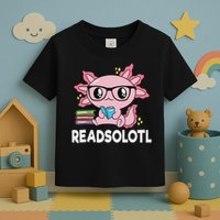 Readsolotl Kawaii Axolotl Book Lover Funny Reading Toddler T-Shirt