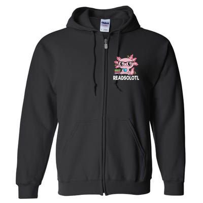Readsolotl Kawaii Axolotl Book Lover Funny Reading Full Zip Hoodie