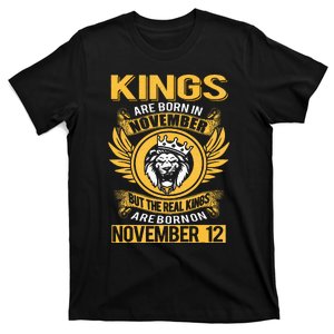 Real Kings Are Born on November 12th T-Shirt