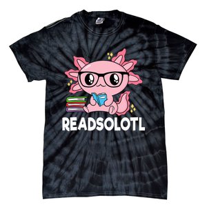 Readsolotl Kawaii Axolotl Book Lover Funny Reading Tie-Dye T-Shirt